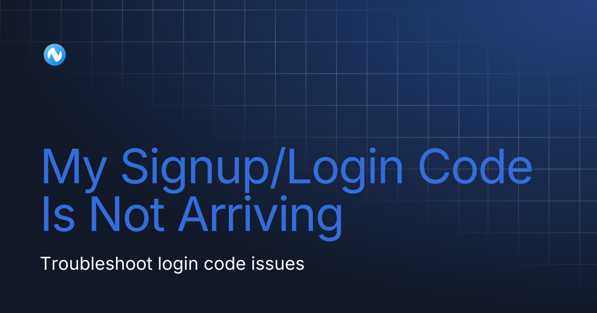 My Signup/Login Code Is Not Arriving | nWayPlay